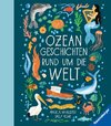 Ozeangeschichten rund um die Welt - Kinderbuch ab 3 Jahre, Vorlesebuch