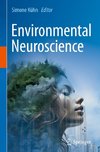 Environmental Neuroscience