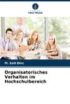 Organisatorisches Verhalten im Hochschulbereich