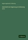 Amtsblatt der Regierung in Schleswig 1872