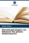 Marketingstrategien von Nilkamal: Die globale Möbelindustrie