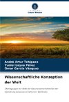 Wissenschaftliche Konzeption der Welt