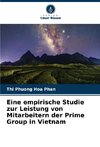 Eine empirische Studie zur Leistung von Mitarbeitern der Prime Group in Vietnam