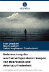 Untersuchung der wechselseitigen Auswirkungen von Depression und Arbeitszufriedenheit