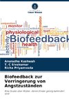 Biofeedback zur Verringerung von Angstzuständen