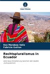 Rechtspluralismus in Ecuador