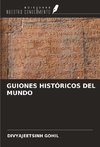 GUIONES HISTÓRICOS DEL MUNDO