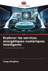 Explorer les services énergétiques numériques intelligents