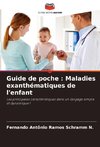 Guide de poche : Maladies exanthématiques de l'enfant