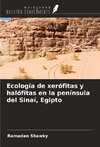 Ecología de xerófitas y halófitas en la península del Sinaí, Egipto