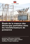 Étude de la mesure des décharges partielles dans les transformateurs de puissance