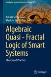 Algebraic Quasi¿Fractal Logic of Smart Systems