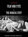 Film Noir Fate Vs The Working Stiff