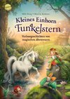 Kleines Einhorn Funkelstern. Vorlesegeschichten (3) von magischen Abenteuern