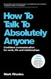 How To Talk To Absolutely Anyone, 3rd Edition