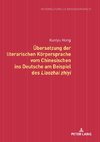 Übersetzung der literarischen Körpersprache vom Chinesischen ins Deutsche am Beispiel des Liaozhai zhiyi