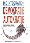 Die Integration von Demokratie und Autokratie - Der starke Minimalstaat