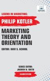 Marketing Theory And Orientations