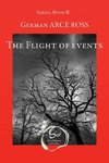 The Flight of events