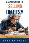 A Seniors Guide to Selling on Etsy