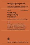 Statistische Erklärungen. Deduktiv-nomologische Erklärungen in präzisen Modellsprachen Offene Probleme