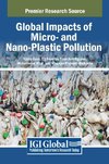 Global Impacts of Micro- and Nano-Plastic Pollution