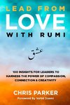 Lead from Love with Rumi