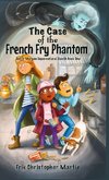 The Case of the French Fry Phantom