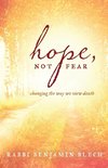 Hope, Not Fear