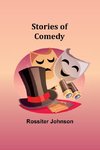 Stories of Comedy