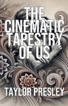 The Cinematic Tapestry of Us