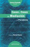 Casos y cosas de mediación en pandemia