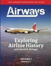 Exploring Airline History with David H. Stringer, Volume One