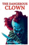 The Dangerous Clown