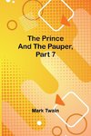 The Prince and the Pauper, Part 7.