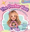 Vicki Braves The Doctor Visit