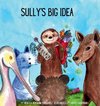 SULLY'S BIG IDEA