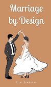 Marriage by Design