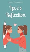 Love's Reflection