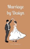 Marriage by Design