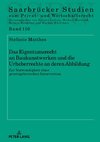 Das Eigentumsrecht an Baukunstwerken und die Urheberrechte an deren Abbildung ¿ zur Notwendigkeit einer gesetzgeberischen Intervention