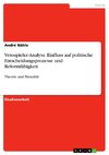 Vetospieler-Analyse. Einfluss auf politische Entscheidungsprozesse und Reformfähigkeit