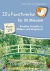 20 x Kunstwerke für 90 Minuten, Klasse 1/2