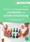 Rund um den Förderschwerpunkt Emotionale und soziale Entwicklung