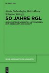 50 Jahre RGL