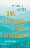 Das Flüstern der Elefanten