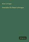 Gesetzblatt für Elsass-Lothringen