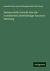 Rechenschafts-Bericht über die Israelitische Lehrerbildungs-Anstalt in Würzburg