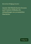 Aus der Zeit Friedrichs des Grossen und Friedrich Wilhelms III; Abhandlungen zur preussischen Geschichte