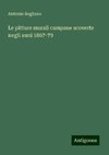 Le pitture murali campane scoverte negli anni 1867-79